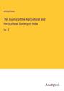 Anonymous: The Journal of the Agricultural and Horticultural Society of India, Buch