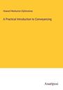 Howard Warburton Elphinstone: A Practical Introduction to Conveyancing, Buch