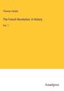 Thomas Carlyle: The French Revolution: A History, Buch