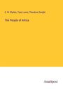 E. W. Blyden: The People of Africa, Buch
