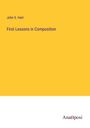 John S. Hart: First Lessons in Composition, Buch