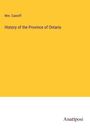 Wm. Canniff: History of the Province of Ontario, Buch