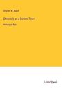 Charles W. Baird: Chronicle of a Border Town, Buch
