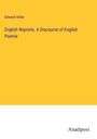 Edward Arber: English Reprints. A Discourse of English Poetrie, Buch