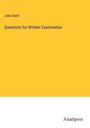 John Swett: Questions for Written Examination, Buch
