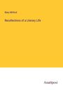 Mary Mitford: Recollections of a Literary Life, Buch