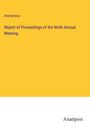 Anonymous: Report of Proceedings of the Ninth Annual Meeting, Buch