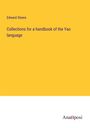 Edward Steere: Collections for a handbook of the Yao language, Buch