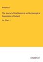 Anonymous: The Journal of the Historical and Archeological Association of Ireland, Buch