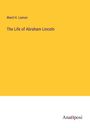 Ward H. Lamon: The Life of Abraham Lincoln, Buch