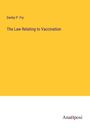 Danby P. Fry: The Law Relating to Vaccination, Buch