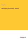 Anonymous: Debates of the House of Deputies, Buch