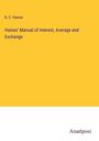 R. C. Haines: Haines' Manual of Interest, Average and Exchange, Buch