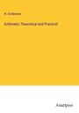 W. Girdlestone: Arithmetic Theoretical and Practical, Buch