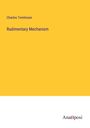 Charles Tomlinson: Rudimentary Mechanism, Buch