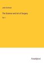 John Erichsen: The Science and Art of Surgery, Buch