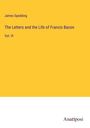 James Spedding: The Letters and the Life of Francis Bacon, Buch