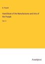 B. Powell: Hand-Book of the Manufactures and Arts of the Punjab, Buch