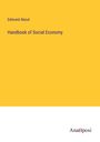 Edmund About: Handbook of Social Economy, Buch