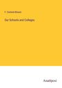 F. Carteret-Bisson: Our Schools and Colleges, Buch