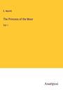 E. Marlitt: The Princess of the Moor, Buch