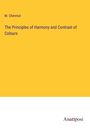 M. Chevreul: The Principles of Harmony and Contrast of Colours, Buch