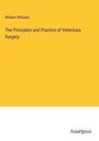 William Williams: The Principles and Practice of Veterinary Surgery, Buch