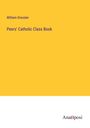 William Dressler: Peers' Catholic Class Book, Buch
