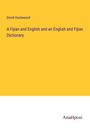 David Hazlewood: A Fijian and English and an English and Fijian Dictionary, Buch