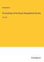 Anonymous: Proceedings of the Royal Geographical Society, Buch