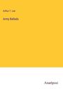 Arthur T. Lee: Army Ballads, Buch