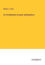 William F. Allen: An Introduction to Latin Composition, Buch