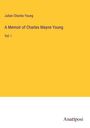 Julian Charles Young: A Memoir of Charles Mayne Young, Buch