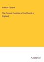 Archibald Campbell: The Present Condition of the Church of England, Buch