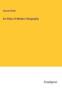 Samuel Butler: An Atlas of Modern Geography, Buch