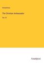 Anonymous: The Christian Ambassador, Buch