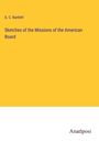 S. C. Bartlett: Sketches of the Missions of the American Board, Buch