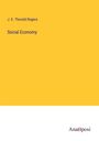 J. E. Thorold Rogers: Social Economy, Buch