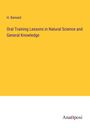 H. Barnard: Oral Training Lessons in Natural Science and General Knowledge, Buch