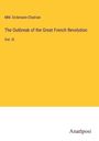 Mm. Erckmann-Chatrian: The Outbreak of the Great French Revolution, Buch