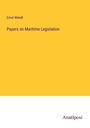 Ernst Wendt: Papers on Maritime Legislation, Buch
