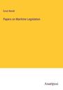 Ernst Wendt: Papers on Maritime Legislation, Buch