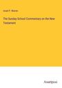 Israel P. Warren: The Sunday School Commentary on the New Testament, Buch