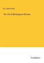 M. L'Abbe Pichon: The Life of Monseigneur Berneux, Buch