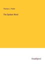 Thomas J. Potter: The Spoken Word, Buch