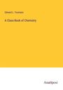 Edward L. Youmans: A Class-Book of Chemistry, Buch