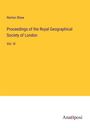 Norton Shaw: Proceedings of the Royal Geographical Society of London, Buch