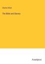 Charles Elliott: The Bible and Slavery, Buch