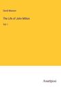 David Masson: The Life of John Milton, Buch
