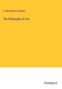 E. Winchester Loveland: The Philosophy of Life, Buch
